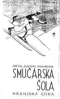 Zgibanka smučarske šole Zdravka Zoreta JUGOSKI v Kranjski Gori (1931).