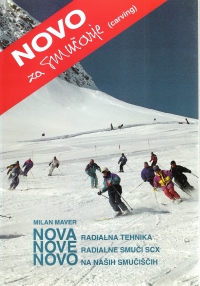 Milan Maver, Novo smučanje – radialna tehnika (samozaložba 1996).